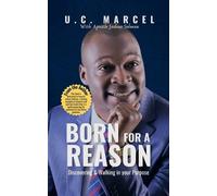 Apostle Joshua Selman U C Marcel Born for a Reason (Tascabile)