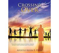 Apostle Kevin E Dean Crossing Over (Tascabile)