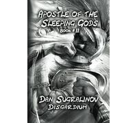 Apostle of the Sleeping Gods (Disgardium Book #2): LitRPG Series