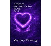 Apostles: Matters Of The Heart Part 1