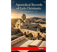 Apostolical Records of Early Christianity
