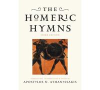 Apostolos N. Athanassakis The Homeric Hymns (Tascabile)