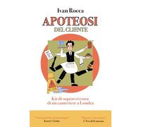 Apoteosi del Cliente: Kit di sopravvivenza di un cameriere a Londra