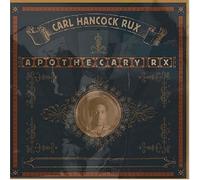Apothecary Rx by Carl Hancock Rux (2004-06-28)