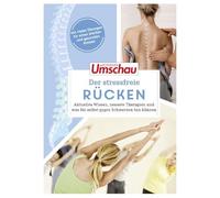 Apotheken Umschau: Der stressfreie Rücken: Aktuelles Wissen, neueste Therapien und was Sie selbst gegen Schmerzen tun können: 8