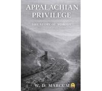 Appalachian Privilege - The Story of Nobody