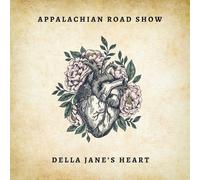 Appalachian Road Show Della Jane`S Heart CD NUOVO