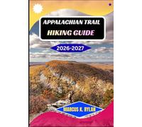 Appalachian Trail Hiking Guide 2026-2027
