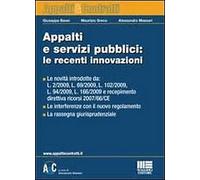 Appalti e servizi pubblici: le recenti innovazioni - [Maggioli Editore]