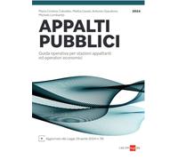 Appalti pubblici 2024 Guida operativa per stazioni appaltanti ed operatori economici