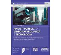 Appalti pubblici di videosorveglianza e tecnologia