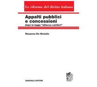 Appalti pubblici e concessioni dopo la legge «sblocca cantieri»