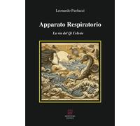 Apparato respiratorio. La via del Qi celeste - [Morphema Editrice]