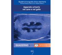 Apparato urinario nel cane e nel gatto. Vol. 4: Quaderno - 2021 -