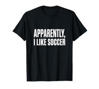 Apparentemente Mi Piace Il Calcio Dichiarazione Minimalista Divertente e audace Maglietta