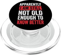 Apparently I Am Still Not Old Enough To Know Better PopSockets PopGrip per MagSafe