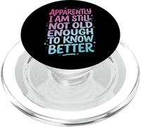 Apparently I Am Still Not Old Enough To Know Better PopSockets PopGrip per MagSafe