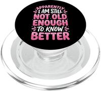 Apparently I Am Still Not Old Enough To Know Better PopSockets PopGrip per MagSafe