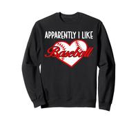Apparently I Like Baseball Sport Baseball Lover Baseball Mom Felpa