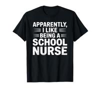 Apparently I Like Being A School Nurse Vintage Maglietta
