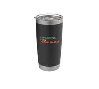 Apparently I'm A Troublemaker Sarcastico Divertente Trouble Maker Bicchiere termico in acciaio inox doppia parete