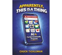 Apparently, This Is a Thing: AI & I’m Not Emotionally Prepared