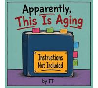 Apparently, This Is Aging