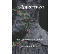 Apparenza: Un Racconto Di Natale