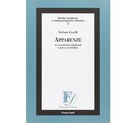Apparenze. Accertamento giudiziale e prova scientifica
