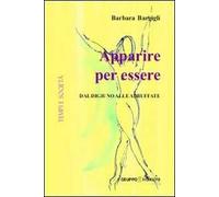 Apparire per essere. Dal digiuno alle abbuffate