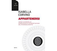 Appartenersi. Verso un modello complesso di interpetazione del riconoscimento