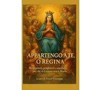 Appartengo a te, o Regina