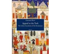 Appeal to the Turk. The broken boundaries of the Renaissance