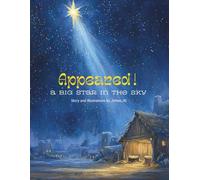 Appeared! a BIG STAR IN THE SKY: A Heartwarming Nativity Adventure with Detective Badger