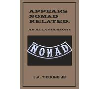 Appears Nomad Related: An Atlanta Story