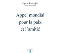 Appel mondial pour la paix et l’amitié: Appel mondial pour la paix et l’amitié