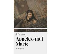 Appelez-moi Marie