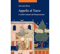 Appello al Turco. I confini infranti del Rinascimento