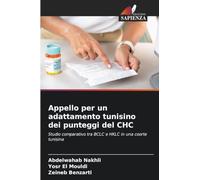 Appello per un adattamento tunisino dei punteggi del CHC: Studio comparativo tra BCLC e HKLC in una coorte tunisina