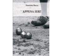 APPENA IERI!