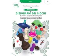 Appendice al Dizionario dei giochi. Da tavolo, di movimento, di carte, di parole