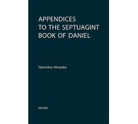 Appendices to the Septuagint Book of Daniel