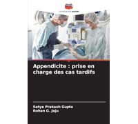Appendicite : prise en charge des cas tardifs