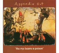 Appendix Out - Rye Bears A Poison