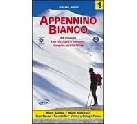Appennino bianco. Vol. 1: 84 itinerari con piccozza e ramponi, ciaspole, sci da fondo.
