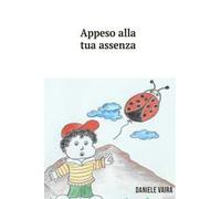 Appeso alla tua assenza