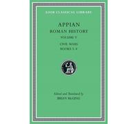 Appian Roman History, Volume V (Copertina rigida) Loeb Classical Library