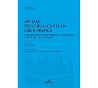 Appiani bellorum civilium liber primus. Ristampa anastatica