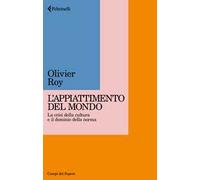 Appiattimento del mondo. La crisi della cultura e il dominio della norma