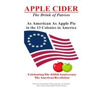 Apple Cider The Drink of Patriots